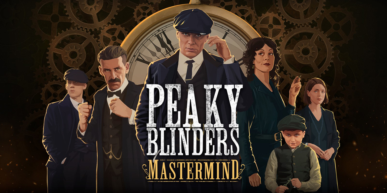 Peaky Blinders：Mastermind